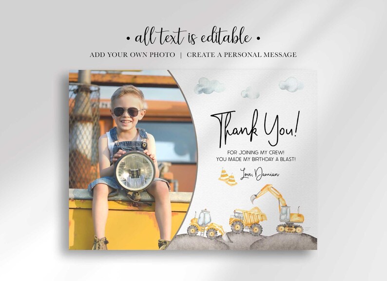 An explainer graphic reading "all text is editable, add your own photo, create a personal message" shown over Damian's construction-themed thank you photo card.