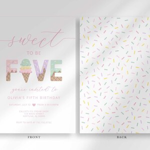 Labeled front and back layout of the invitation: the front shows the pink ice cream shop "Sweet to be FIVE" design with party details, and the back shows a coordinating pastel sprinkle pattern.