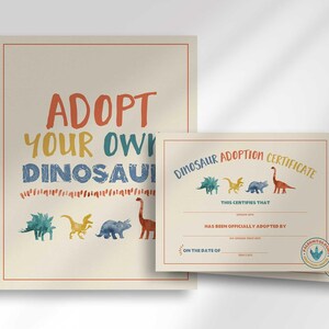 'Adopt Your Own Dinosaur' activity sign with colorful dinosaur illustrations, shown overlapping with the matching Dinosaur Adoption Certificate card.