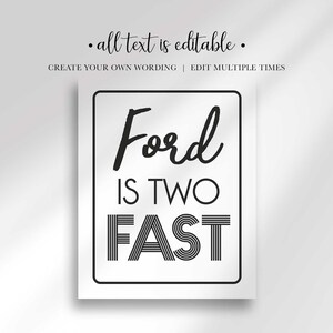A rectangular sign mockup displays the customized black text Ford IS TWO FAST.