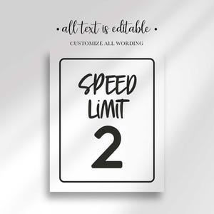 Speed Limit sign in a bold black square border showing the child's age, all text editable.