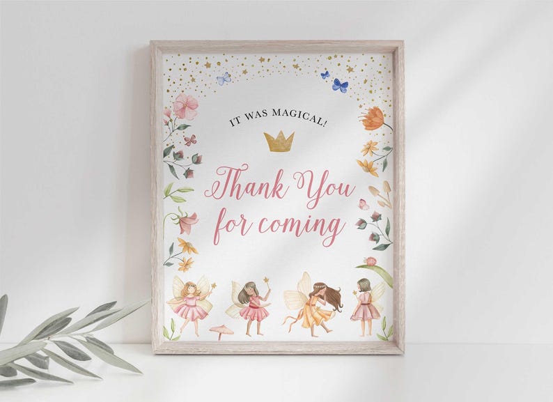 A framed version of the fairy sign displayed on a white surface, reading it was magical! and thank you for coming.