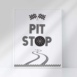 Race Car Party Sign: Pit Stop Decor, 8x10 (Digital Download)