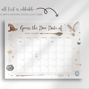 Harry Potter guess the due date calendar shown with a disclaimer: all text is editable, change and move months, dates, and last name.