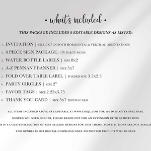 A text graphic titled "what's included" listing the 8 editable designs in this package: invitation, 8-piece sign package, water bottle labels, A-Z pennant banner, fold-over table label, party circles, favor tags, and a thank you photo card, with a note that all items are editable at Corjl.com and the bundle is digital download only.