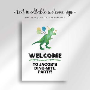 A vertical welcome sign featuring a green watercolor dinosaur with balloons and a party hat, reading Welcome to Jacob s Dino-Mite Party.