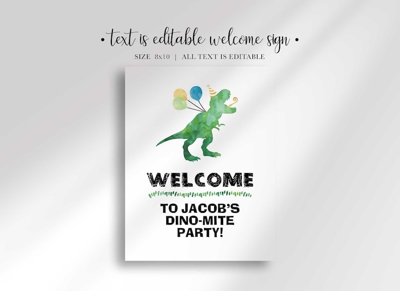 A vertical welcome sign featuring a green watercolor dinosaur with balloons and a party hat, reading Welcome to Jacob s Dino-Mite Party.