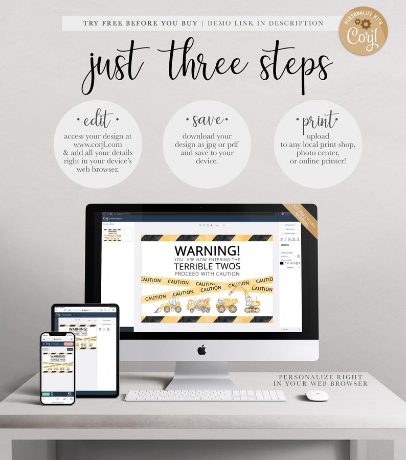 Graphic explaining the three step Corjl editing process: edit your design online, save as JPG or PDF, and print at home, a local print shop, or online printer, shown on a desktop computer, tablet, and phone.