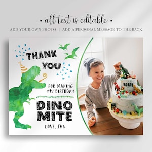 Editability-disclaimer graphic titled All Text is Editable, Add Your Own Photo, Add a Personal Message to the Back, showing the Dino Mite Thank You card with the sample birthday cake photo.