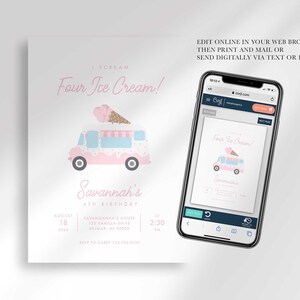 An explainer graphic showing Savannah's 'I Scream, Four Ice Cream!' 4th birthday invitation displayed on a smartphone, noting it can be edited online in a web browser, then printed and mailed or sent digitally via text or email.