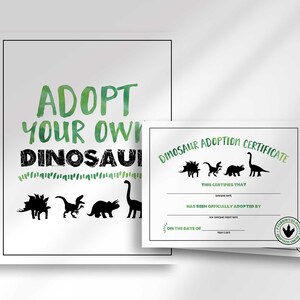A printable adopt your own dinosaur sign paired with several dinosaur adoption certificates.