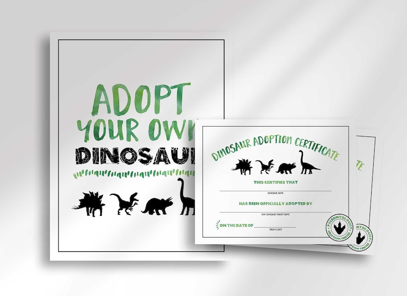 A printable adopt your own dinosaur sign paired with several dinosaur adoption certificates.