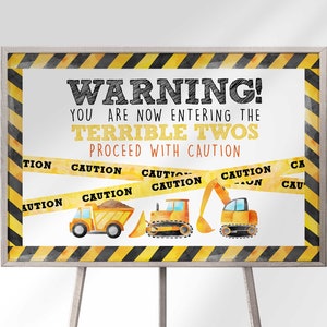 Construction Birthday Party Terrible Twos Ahead Welcome Sign | Instant Download | Printable DIY | BC1