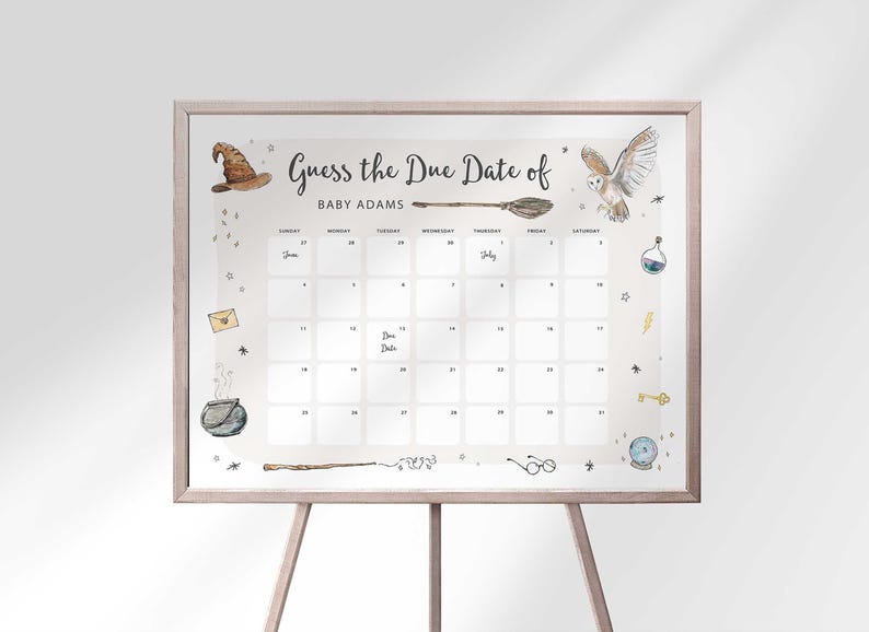Harry Potter themed guess the due date sign in a wood frame on an easel, with a witch hat, owl, wand, and potion bottle around a blank calendar for guests to guess baby's birth date.