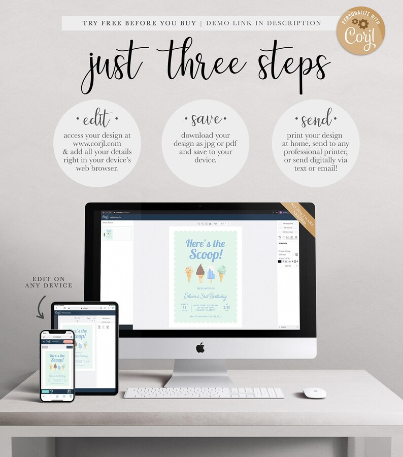 "Just Three Steps" Corjl explainer graphic: edit your design at corjl.com and add your details in your device's web browser, save by downloading as a JPG or PDF, and send by printing at home or through a professional printer or sending digitally via text or email. Shown with a demo of the design open on a desktop computer, tablet, and phone.