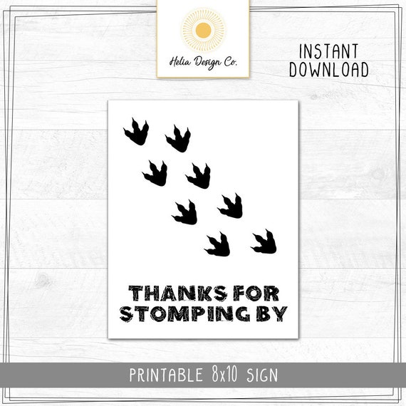 NEW! Dinosaur Birthday Thanks for Stomping By Party Sign Instant
