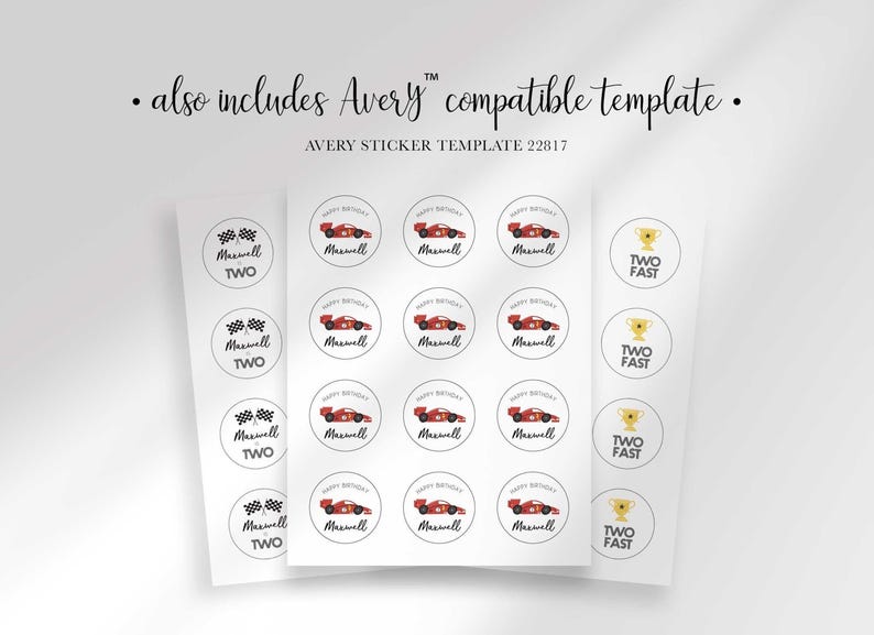 An explainer graphic reading "also includes Avery compatible template, Avery sticker template 22817" showing a sheet of round race car-themed stickers reading "Maxwell Two" and "Happy Birthday Maxwell" with a trophy icon.