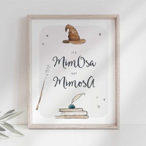Wizard Party Sign: It's Mimosa, Not Magical Baby Shower (Digital Download)