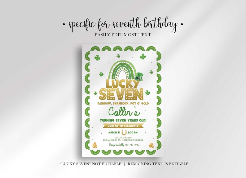 Editability disclaimer graphic above and below the invitation design: "specific for seventh birthday, easily edit most text" with the note "'LUCKY SEVEN' NOT EDITABLE | REMAINING TEXT IS EDITABLE."