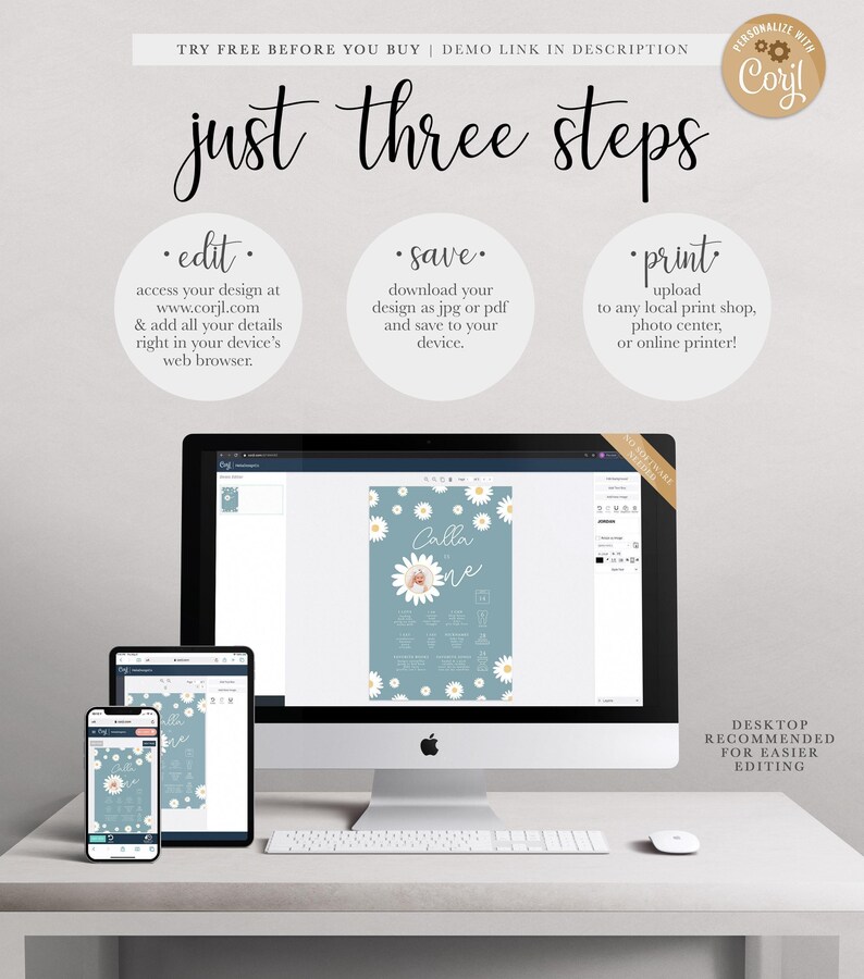 Corjl "Just Three Steps" explainer graphic: edit at Corjl.com from any device, save the design as a jpg or pdf, then upload to any local print shop, photo center, or online printer. Shown with a computer and phone mockup, noting desktop is recommended for easier editing.