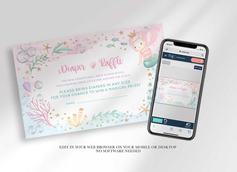 Mermaid themed diaper raffle card next to a phone mockup showing the editor, with text reading edit in your web browser on your mobile or desktop, no software needed.