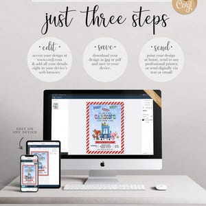 A Corjl explainer graphic reading 'just three steps: edit, save, send' with instructions to access and edit the design at corjl.com, download as JPG or PDF, then print at home or send digitally, shown over a desktop computer, tablet, and phone displaying Carson's winter truck-themed invitation.