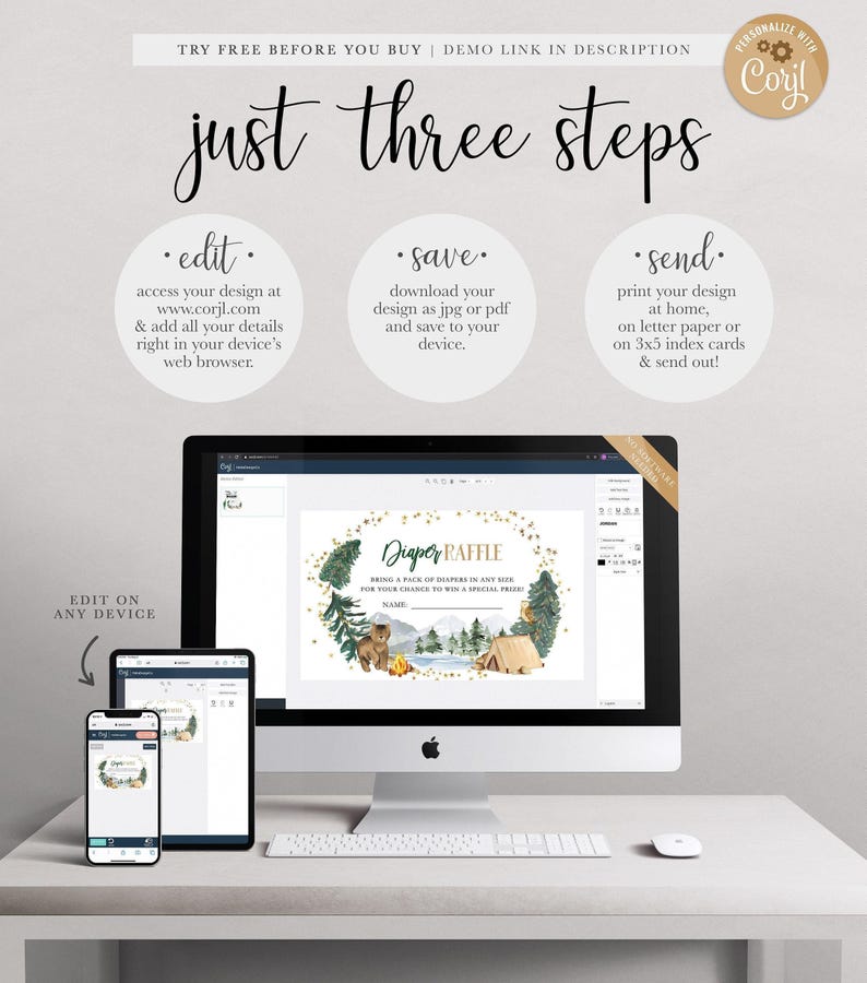 Just Three Steps graphic (edit at Corjl.com, save as jpg or pdf, print at home on letter paper or 3x5 index cards and send out) with desktop, tablet, and phone mockups showing the Diaper Raffle card open for editing.