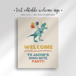 Graphic labeled 'text editable welcome sign, size 8x10' showing a 'Welcome to Jacob's Dino-mite Party!' sign with a teal T-Rex holding balloons.