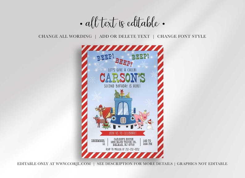 An explainer graphic reading 'all text is editable: change all wording, add or delete text, change font style' and 'editable only at www.corjl.com, see description for more details, graphics not editable,' shown over Carson's winter truck-themed birthday invitation.