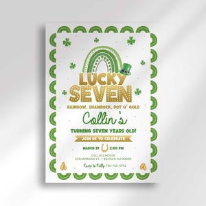 "Lucky Seven" St. Patrick's Day themed birthday invitation with a shamrock-patterned border, a rainbow with a pot of gold and leprechaun hat, and gold "LUCKY SEVEN" title text with the tagline "Rainbow, Shamrock, Pot O' Gold." Text reads "Collin's turning seven years old! Join us to celebrate," the party date, time, address, and RSVP phone number.