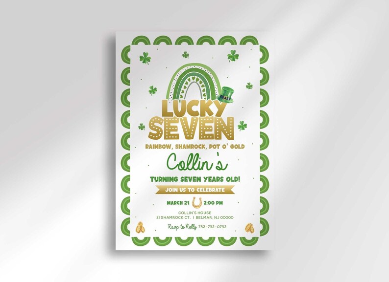 "Lucky Seven" St. Patrick's Day themed birthday invitation with a shamrock-patterned border, a rainbow with a pot of gold and leprechaun hat, and gold "LUCKY SEVEN" title text with the tagline "Rainbow, Shamrock, Pot O' Gold." Text reads "Collin's turning seven years old! Join us to celebrate," the party date, time, address, and RSVP phone number.