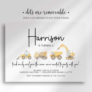 Construction truck birthday invitation with a banner noting the dots are removable and text can be edited to fit your needs.