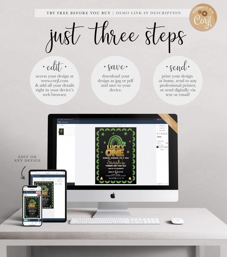 "Just three steps" Corjl explainer graphic: edit your details at corjl.com in your browser, save your design as a JPG or PDF, then print at home or send professionally or digitally via text or email, shown with a computer and phone mockup of the design in the Corjl editor. Includes "try free before you buy, demo link in description" and "edit on any device."