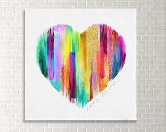 LOVE MOTIVATIONAL CANVAS, Heart Wall Art, Heart Print, Love Print, Poster, Wall Art, Home Decor, Love Is All