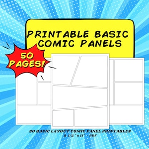 May include: A digital collection of 50 printable basic comic panels featuring white rectangular layouts on a blue and white comic-style background. The text reads PRINTABLE BASIC COMIC PANELS, 50 PAGES!, and 50 BASIC LAYOUT COMIC PANEL PRINTABLES 8 1/2 x 11 - PDF.