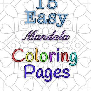 15 Easy (in difficulty) Mandala Coloring Pages PDF Booklet, Instant Download, Mindful Coloring, Coloring Pages