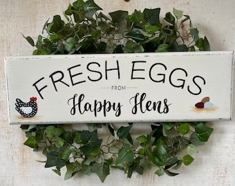 Fresh Eggs from Happy Hens Chicken Coop Sign, Country Decor