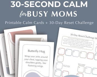 30-sekundowe karty uspokajające dla zapracowanych mam | Karty do druku na stres i radzenie sobie z nim, 30-dniowy reset