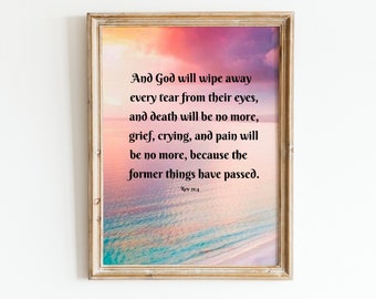 Sympathy Gift| Revelation 21:4 Poster Print| Bible Verse Prints| Sorry for your loss| Catholic wall art| Christian wall art|