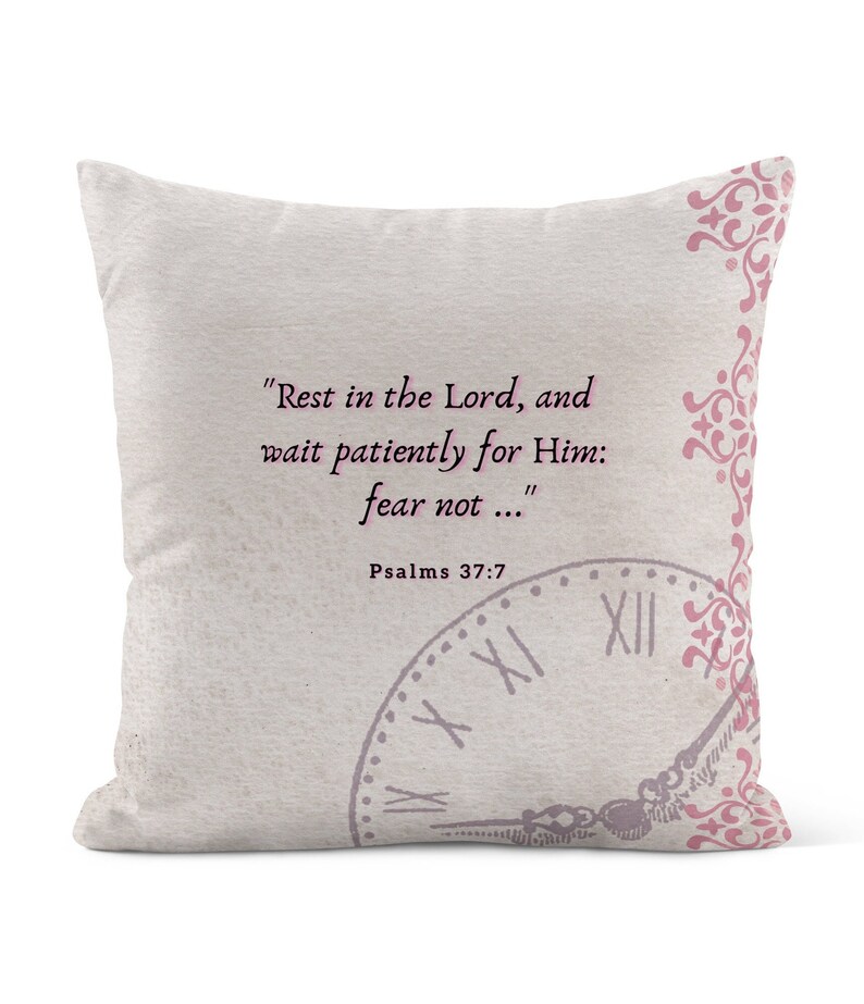 Almohada de verso bíblico / Almohada de las Escrituras / Almohada cristiana / Almohada Paciencia ClockFace / Salmos 37:7 almohada / Almohada católica / Regalos / imagen 3