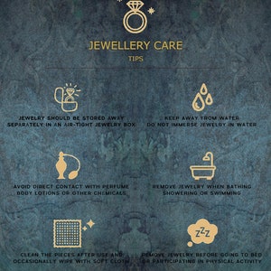 May include: A graphic with gold text and icons on a blue background, providing tips for jewelry care. The text reads "Jewelry Care Tips" and includes tips such as storing jewelry in an air-tight box, keeping jewelry away from water, avoiding contact with perfume, removing jewelry when bathing, cleaning jewelry with a soft cloth, and removing jewelry before going to bed.