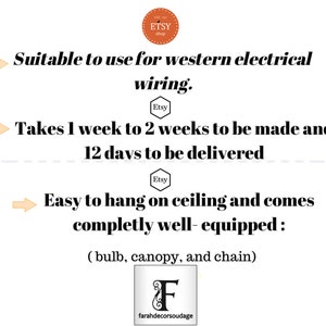May include: Image with text: "Suitable to use for western electrical wiring." "Takes 1 week to 2 weeks to be made and 12 days to be delivered." "Easy to hang on ceiling and comes completely well-equipped: (bulb, canopy, and chain)." Etsy shop logo.