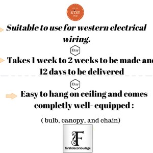 May include: A text-based image listing details about a ceiling light fixture. The text states that the light fixture is suitable for western electrical wiring, takes 1 week to 2 weeks to be made and 12 days to be delivered, is easy to hang on the ceiling, and comes completely well-equipped with a bulb, canopy, and chain.