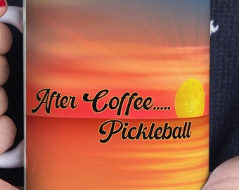 Después del café... Taza de cerámica Pickleball, 11 oz