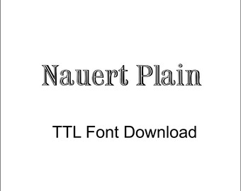 Nauert Plain Font Digital Download -TTF File Cricut