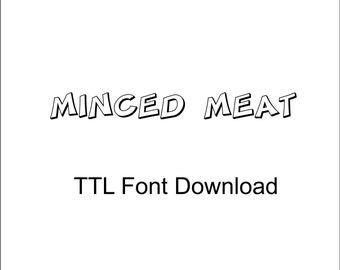 Minced Meat Cartoon Font Digital Download -TTF File Cricut
