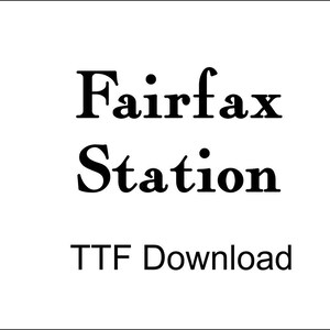 Fairfax Station Font Digital Download -TTF File Cricut