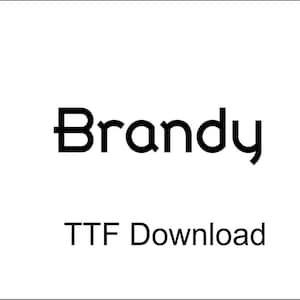 Brandy Digital Download Font TTF Font Cricut