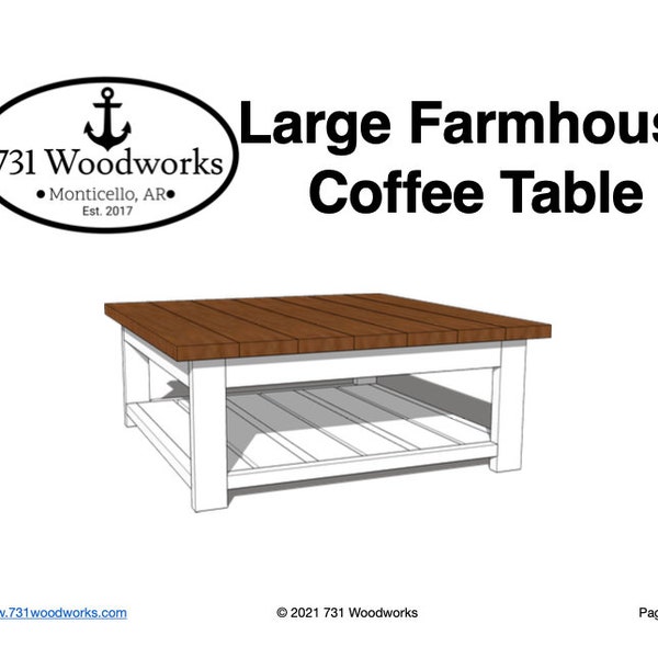 Large Modern Farmhouse Coffee Table Woodwork Plans