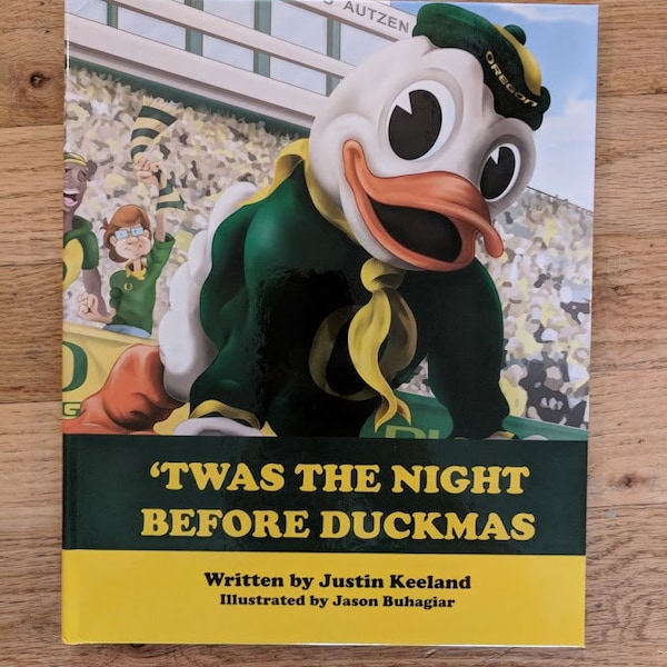 Oregon Ducks Children's Book - Twas the Night Before Ducksmas - Personalized & Signed Copy - Rivalry Week Special!